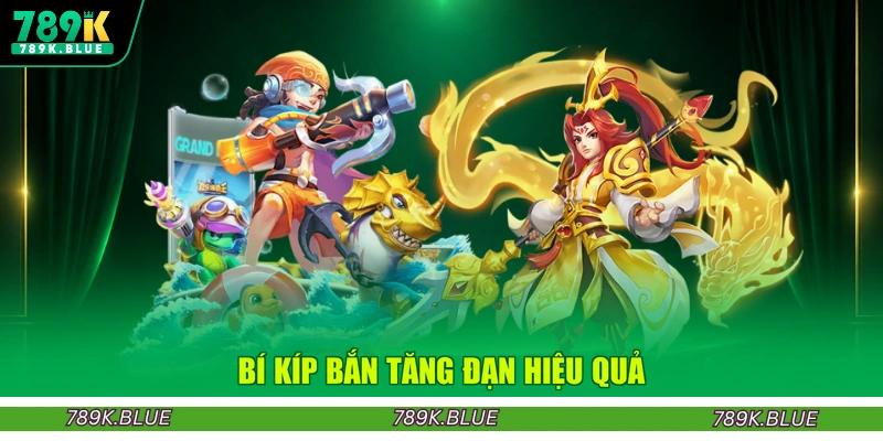 Bí kíp bắn tăng đạn hiệu quả