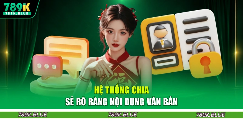 Hệ thống chia sẻ rõ ràng nội dung văn bản