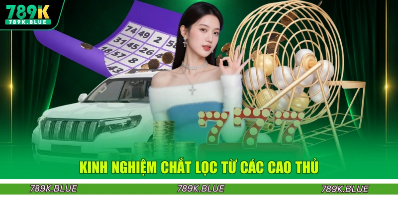 Kinh nghiệm chắt lọc từ các cao thủ